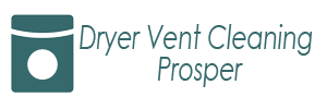Dryer Vent Cleaning Prosper TX